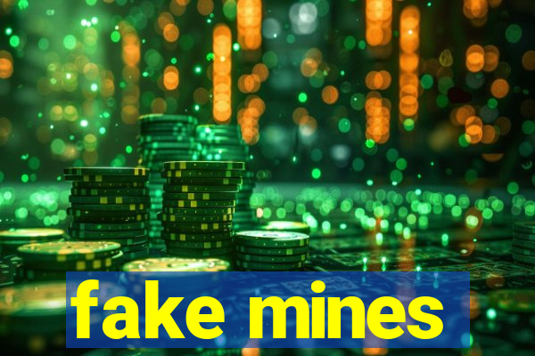 fake mines